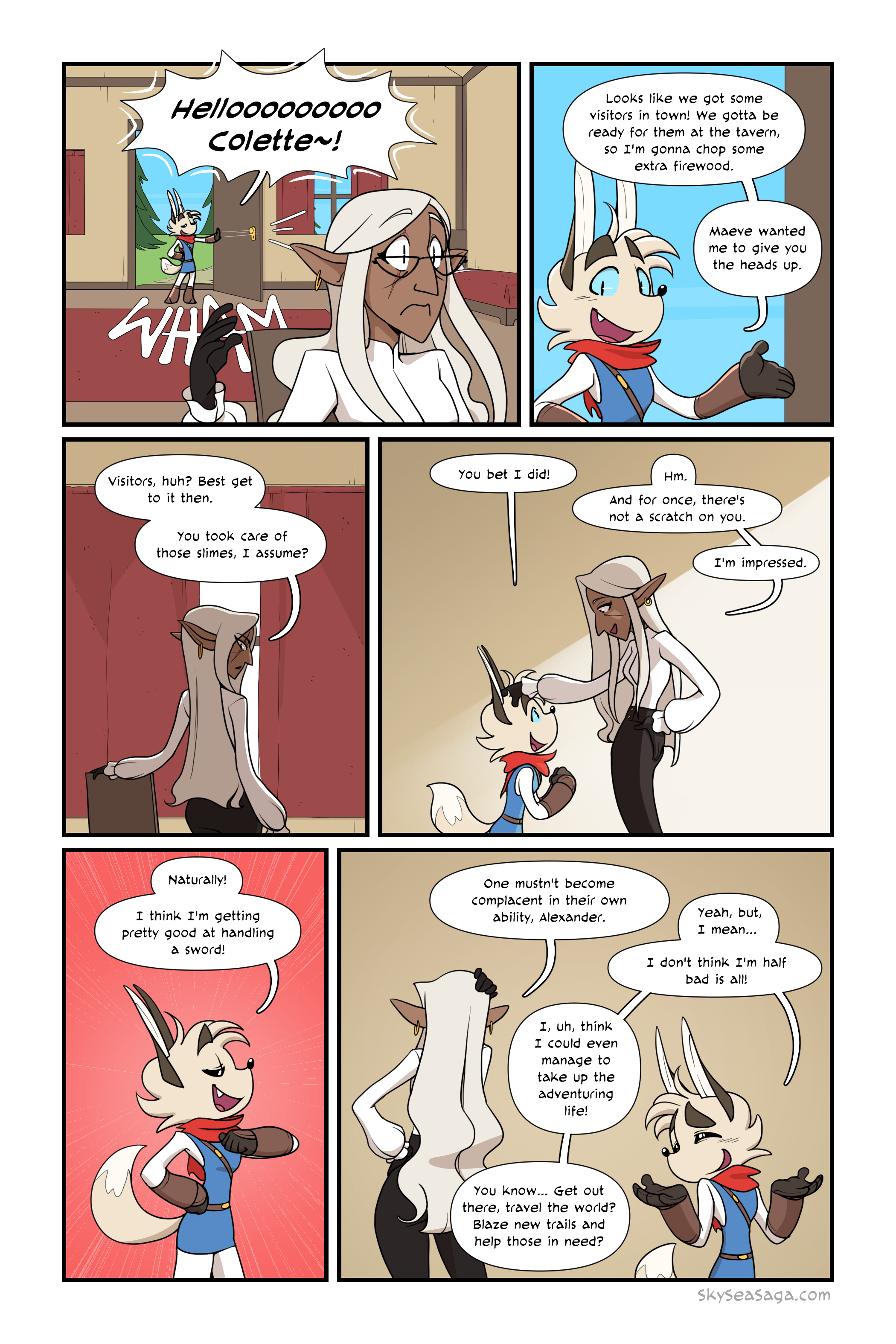“Find a cool sword? Maybe fight a god or something? Y’know, the adventuring life!”