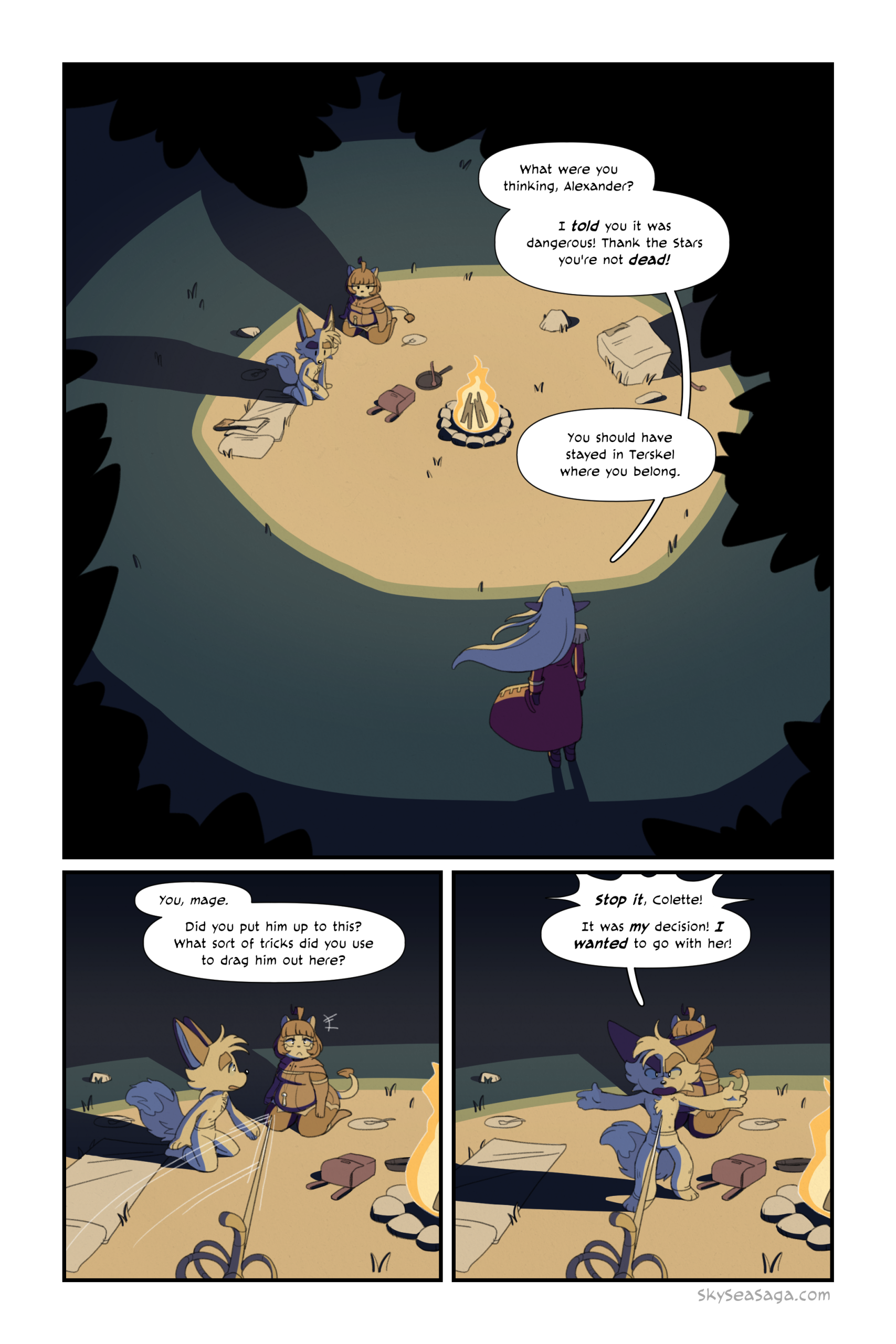 It's not a proper bonfire unless someone starts pointing a sword and hollering about something